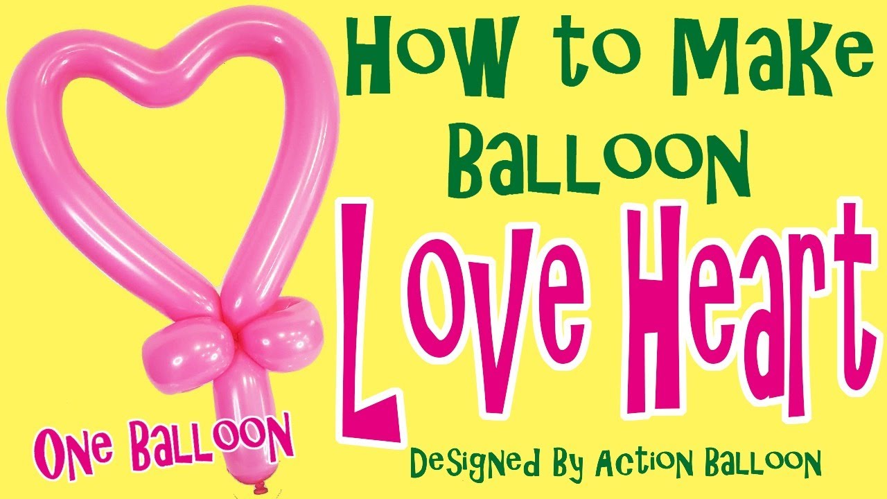 How to make One Balloon Love Heart for Beginners #loveheart #balloontutorial  #balloonanimals  #氣球教學