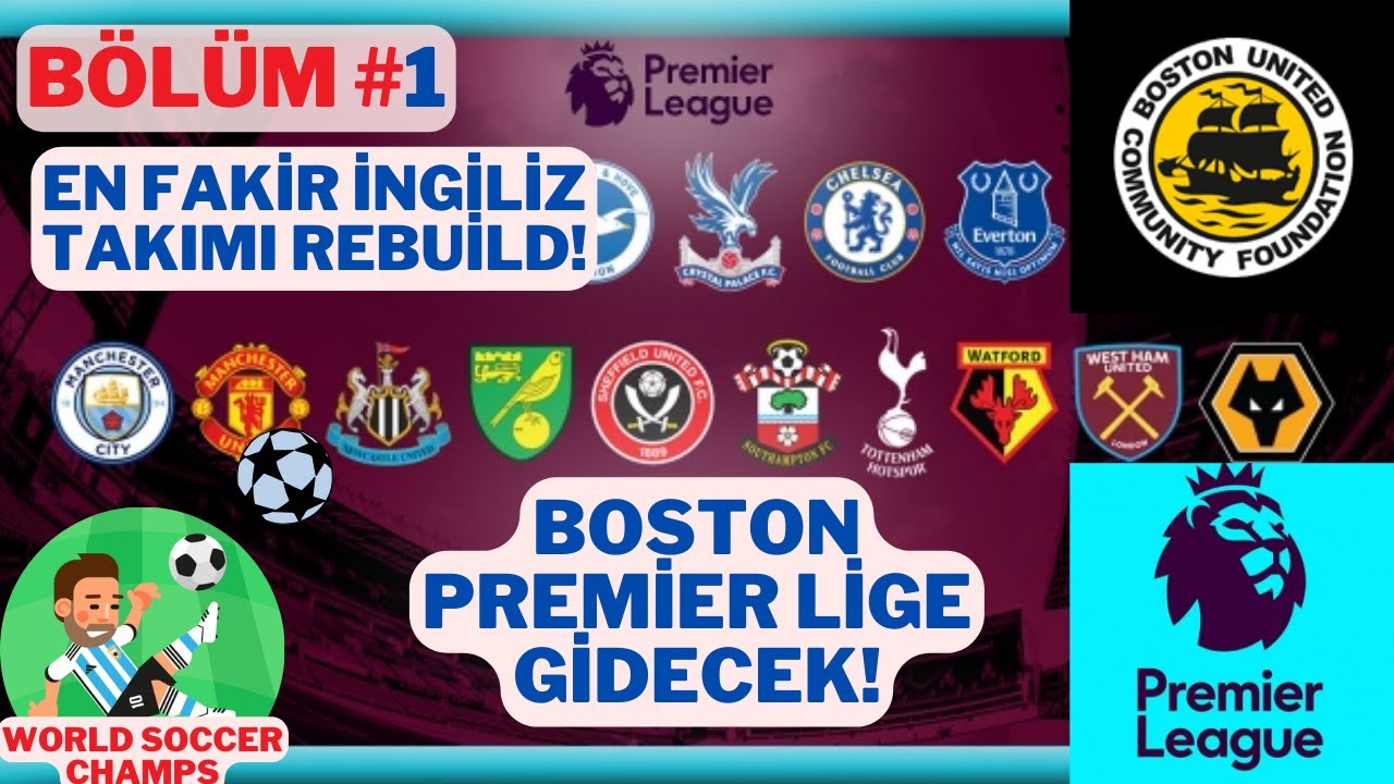 BOSTON Kariyeri - World Soccer Champs | İNGİLTERE FATİHİ - EN FAKİR TAKIM REBUİLD #worldsoccerchamps