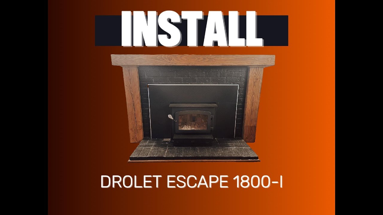 Drolet Escape 1800-I Install
