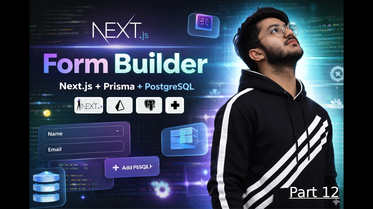 Next.js + Prisma + Postgresql + more Form Builder: PART 13