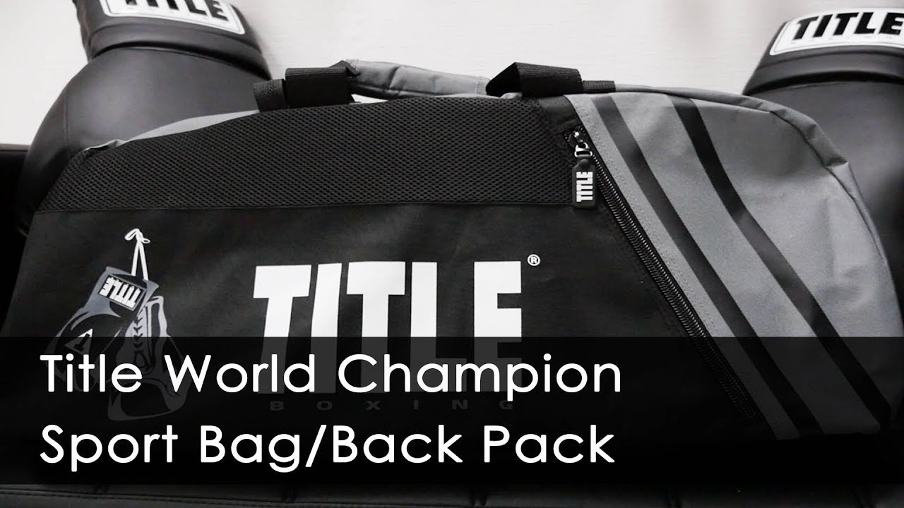 Title World Champion Sport Bag Back/Pack 2.0