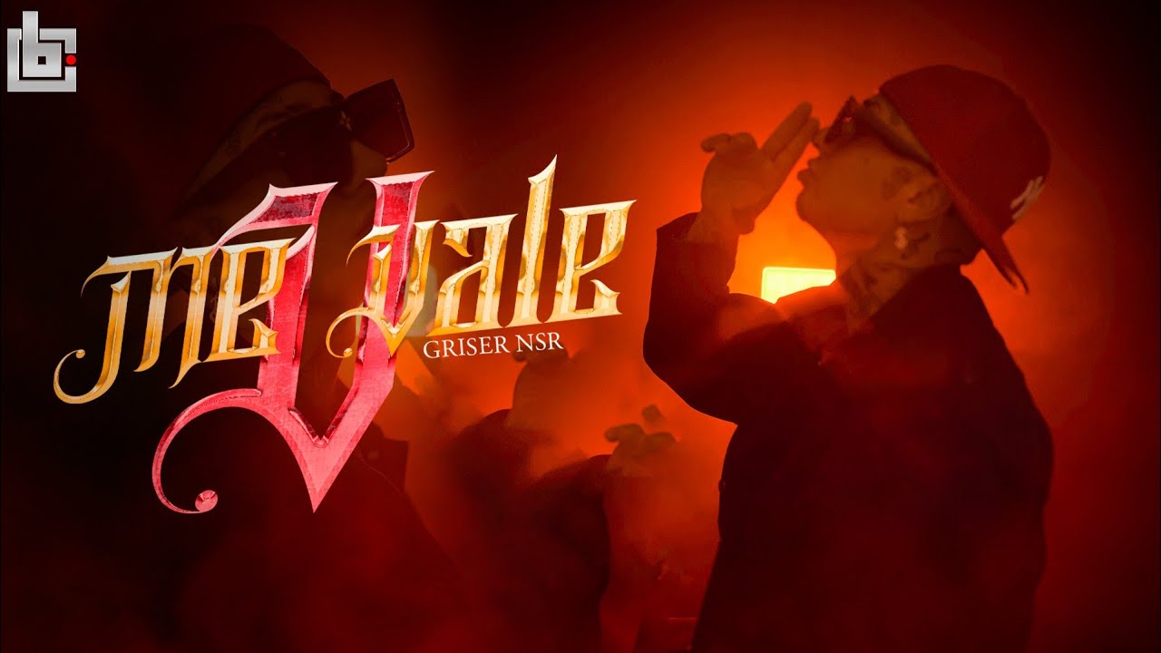 Griser Nsr - Me Vale V 😈 (Video Oficial)