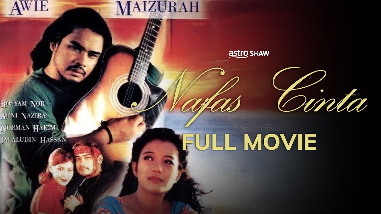 NAFAS CINTA - FULL MOVIE