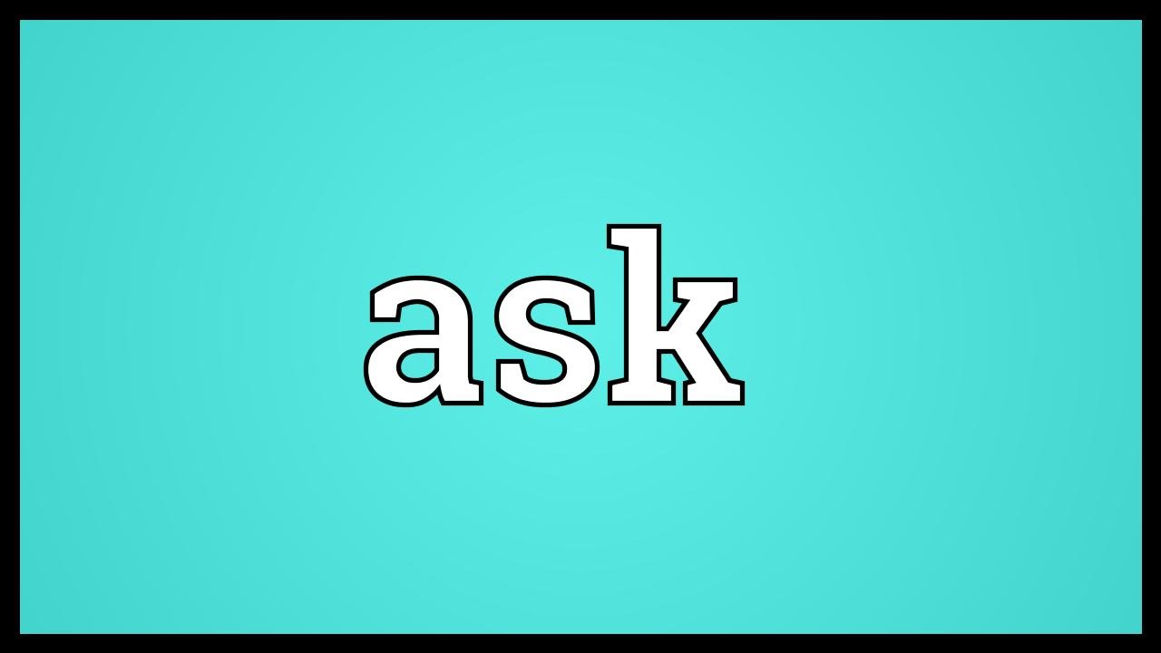 Ask Meaning