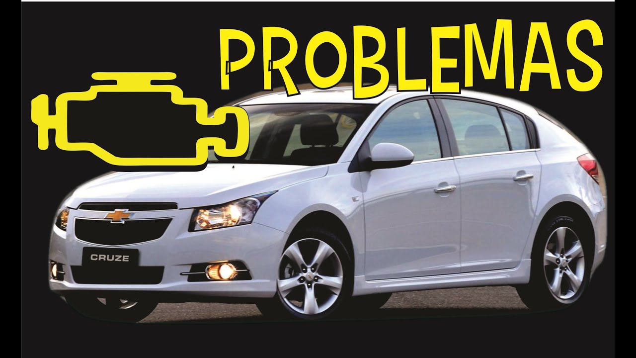 Chevrolet Cruze - PROBLEMAS CRÔNICOS - CONFIRAM!