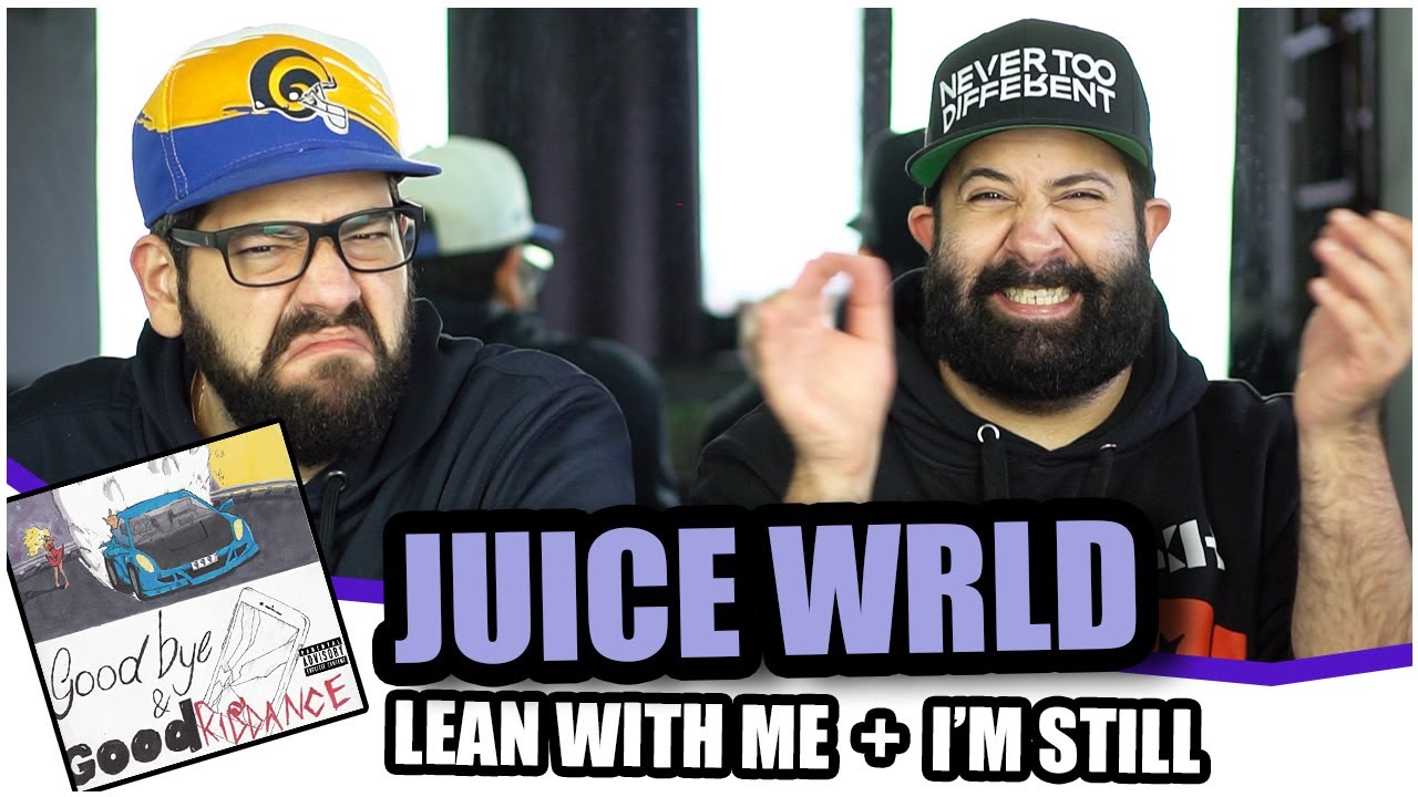 JUICE, TELL US YOUR STORY!! Juice WRLD - Lean Wit Me + I'm Still *REACTION!!