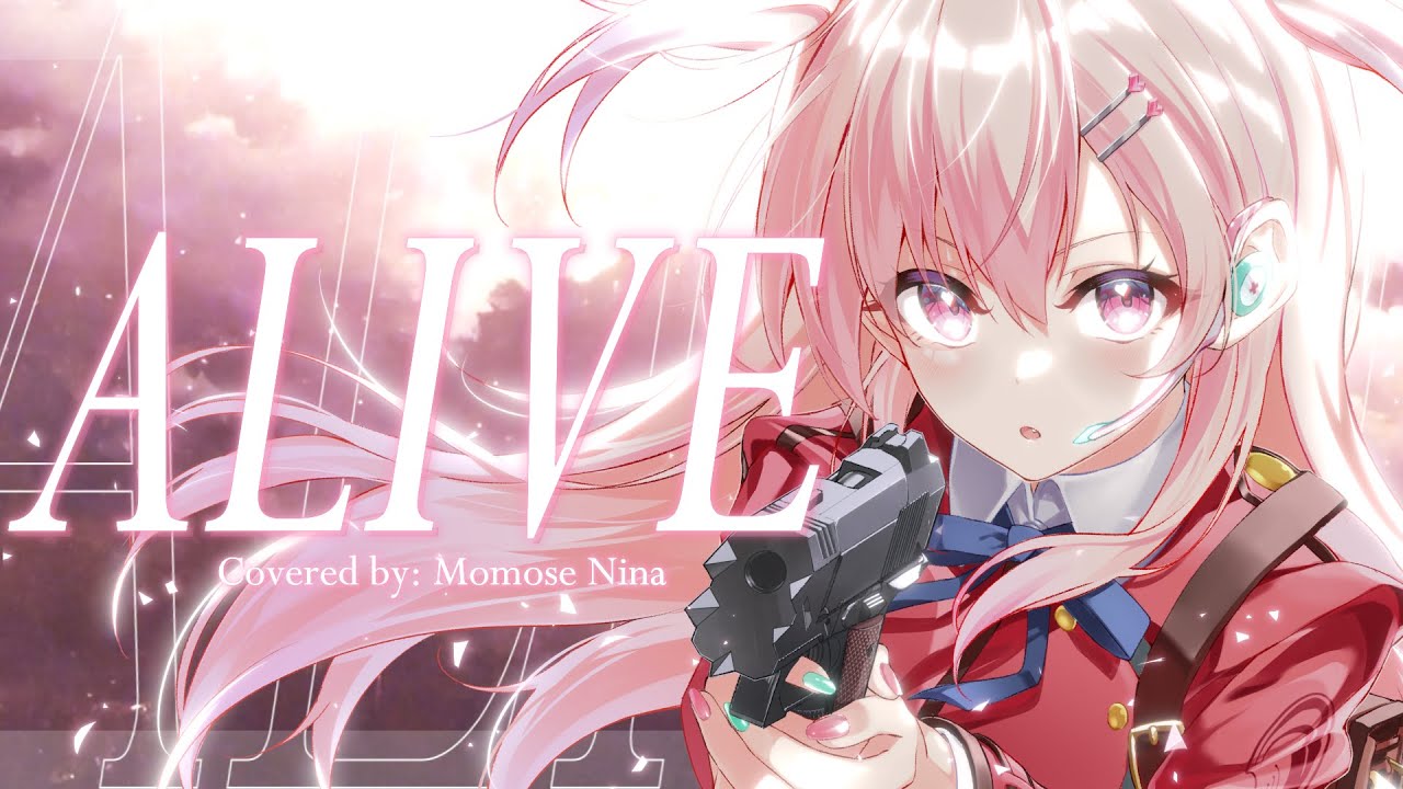 ALIVE / 桃瀬にな（Cover）