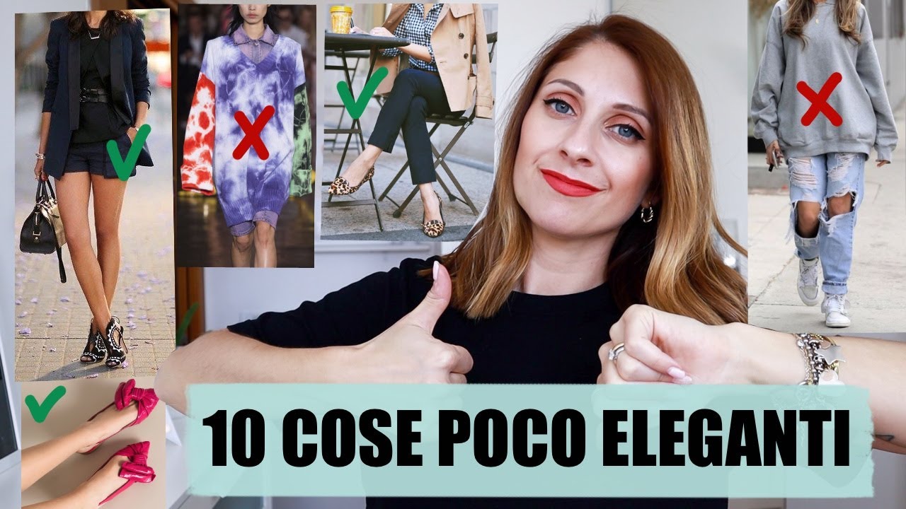 10 COSE POCO ELEGANTI - Come avere un look perfetto e curato | Isabella Emme