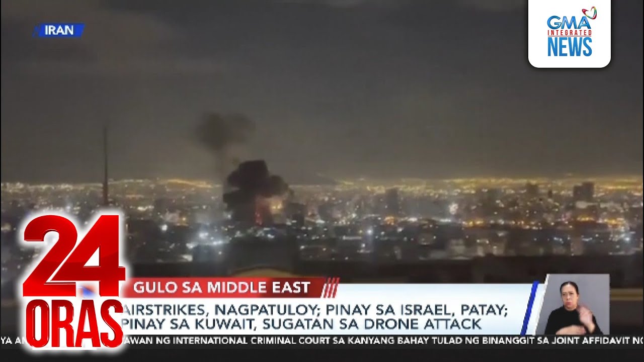 Airstrikes, nagpatuloy; Pinay sa Israel, patay; Pinay sa Kuwait, sugatan sa drone attack | 24 Oras