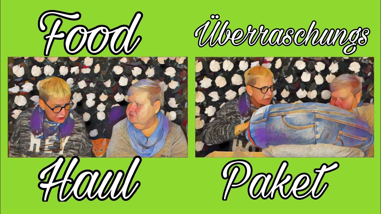 Die Donnerstagsfrauen Foodhaul| Überraschungspaket von Inge P.| unsereWelt|Ille und Irmi 👭