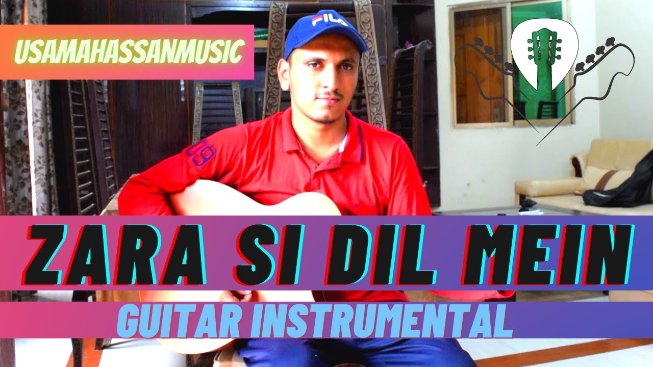 Zara Sa | Guitar Instrumental | KK | Zara Si Dil Mein De Jagah Tu Guitar Solo & Tabs | UsamaHassan