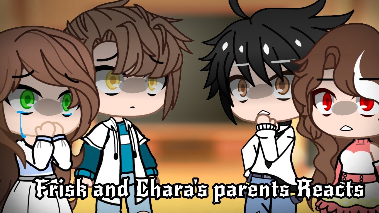 Frisk and Chara's parents Reacts to Megalomaniac GlitchTale|| GCRV || Rose•Afton OwO ||