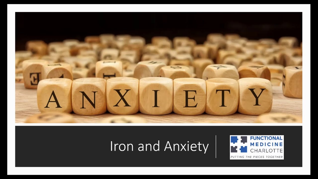 Anxiety and Iron Overload