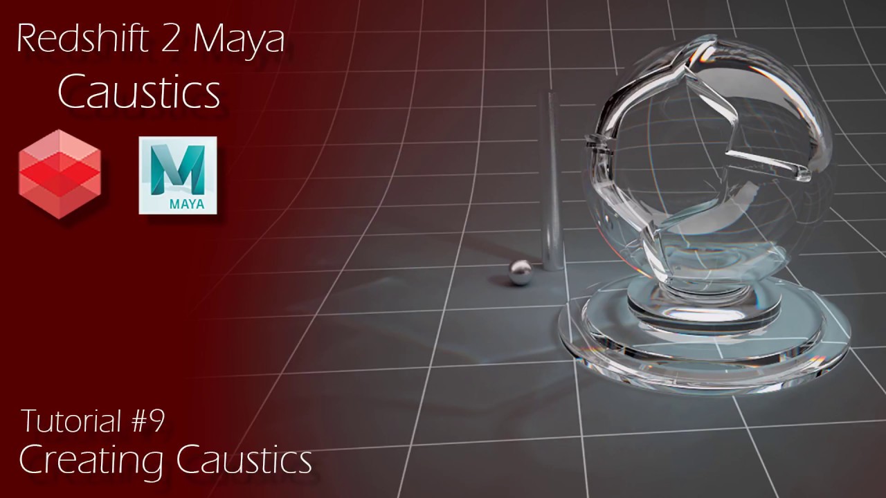 Redshift 2 Maya - Tutorial #9 - Caustics