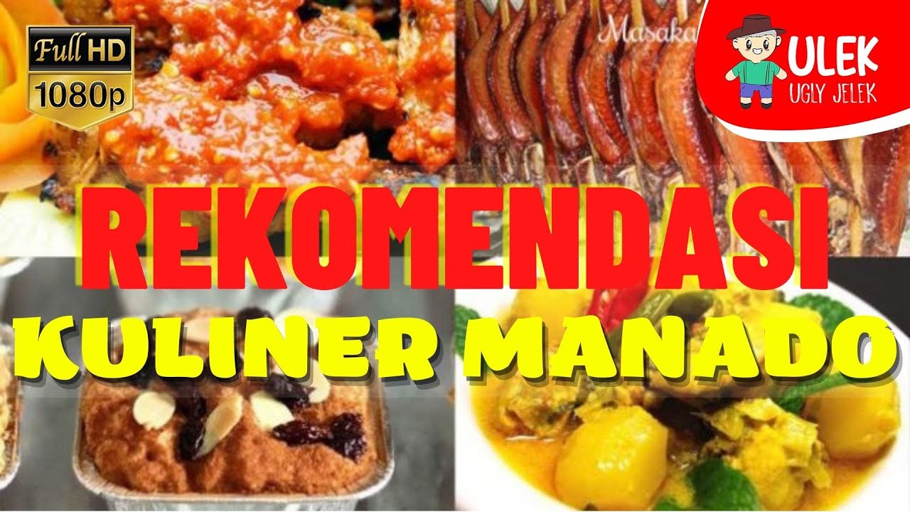 Makanan Khas Manado yang Terkenal Kelezatannya