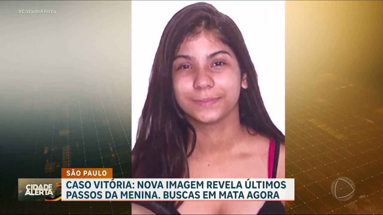 Caso Vitória: novas imagens mostram últimos passos de adolescente desaparecida | CIDADE ALERTA
