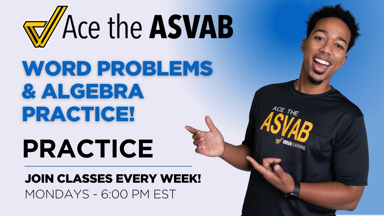 ASVAB Arithmetic Reasoning & Math Knowledge: Word Problems & Algebra Practice