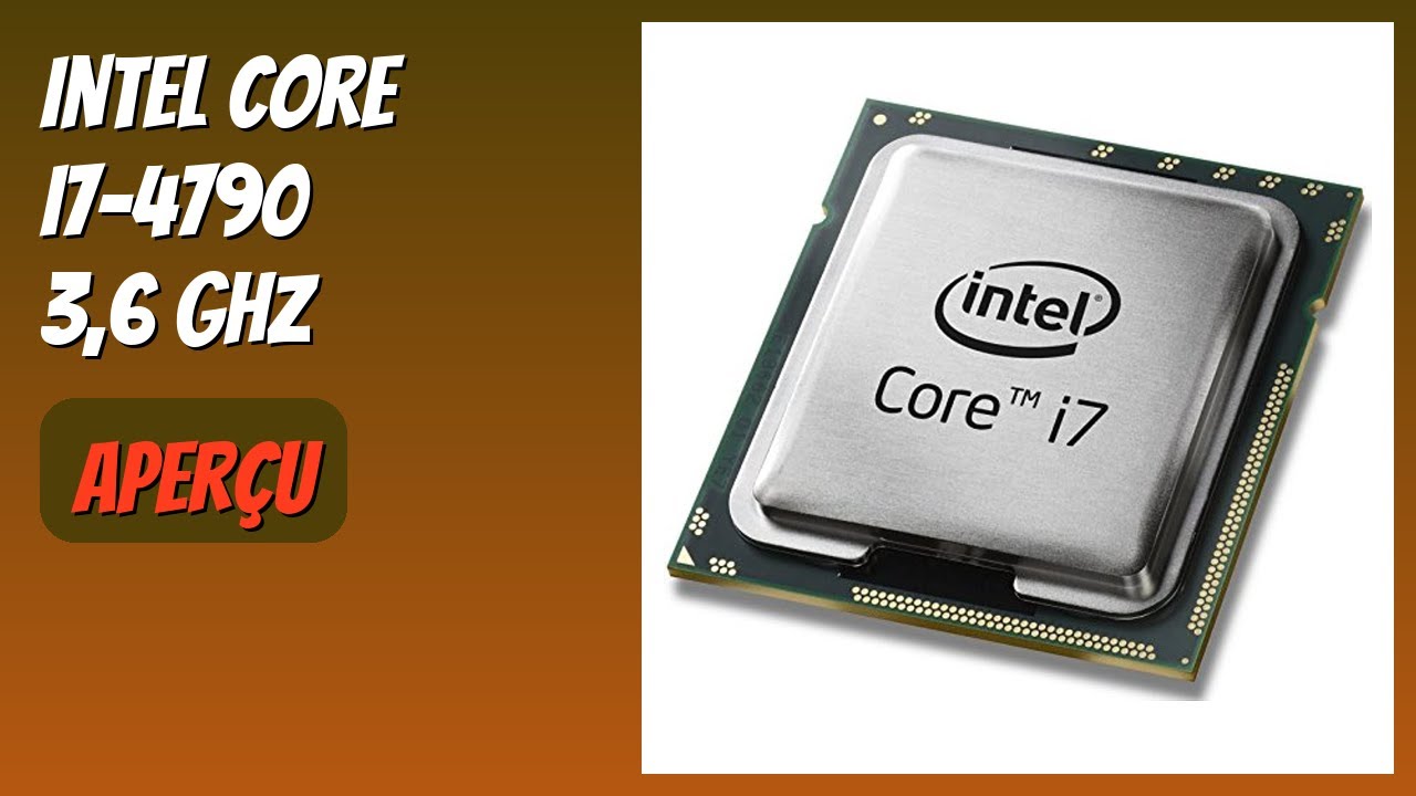AVIS (2026) : Intel Core I7-4790 3,6 GHz. DÉTAILS