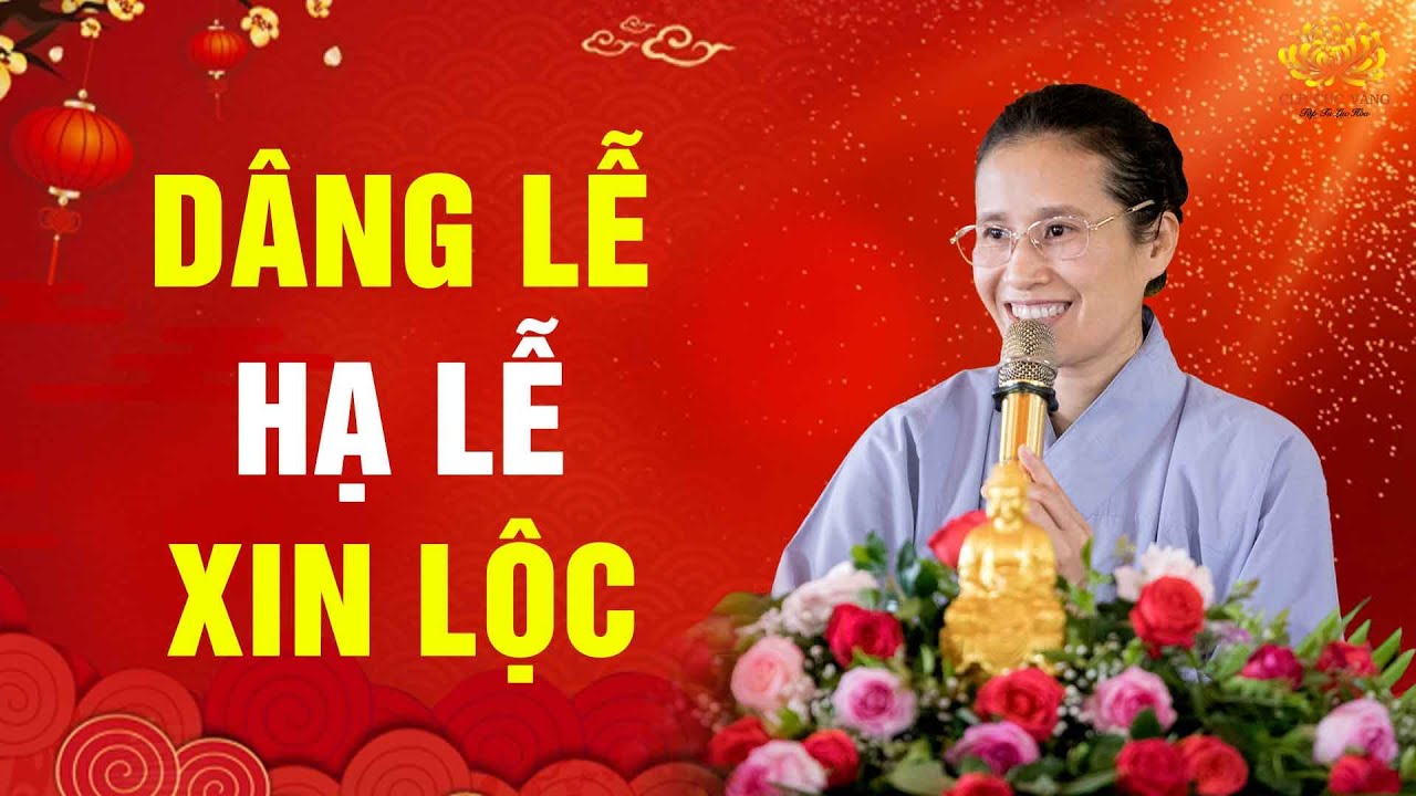 Đến chùa DÂNG LỄ - HẠ LỄ - XIN LỘC thế nào cho đúng?