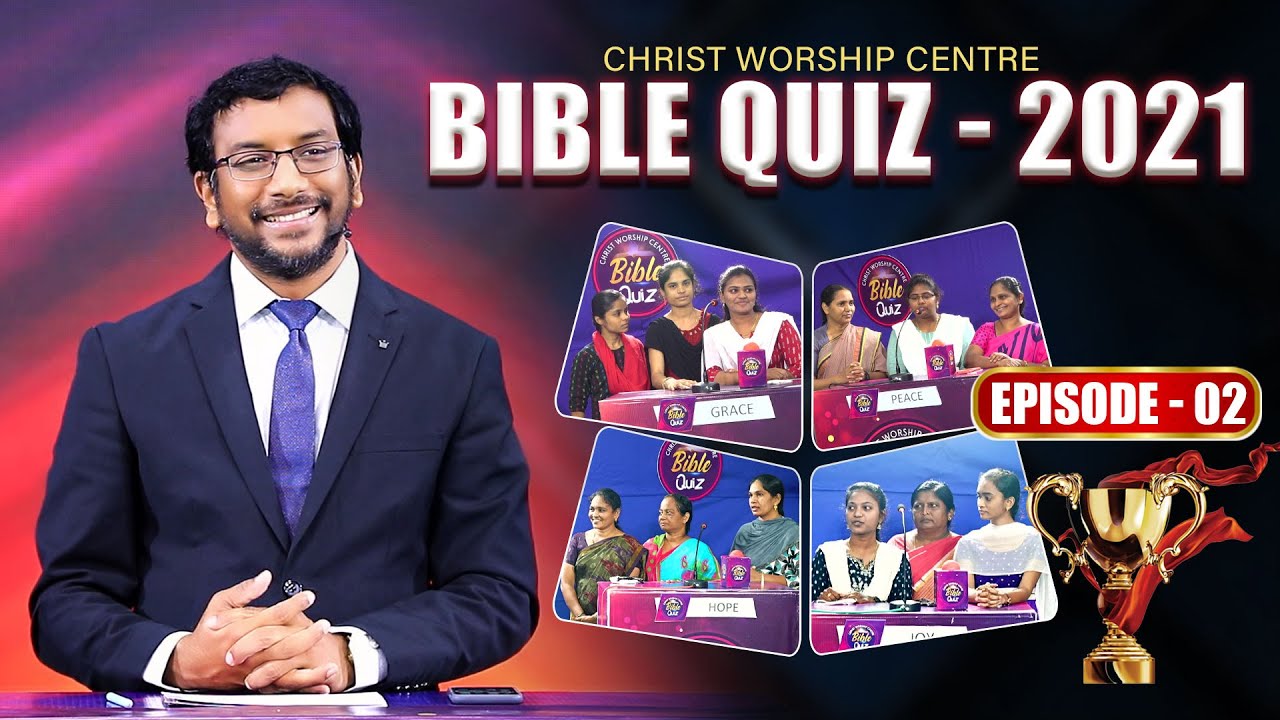 Christ Worship Centre || Bible Quiz 2021 || Episode - 02 | Dr John Wesly