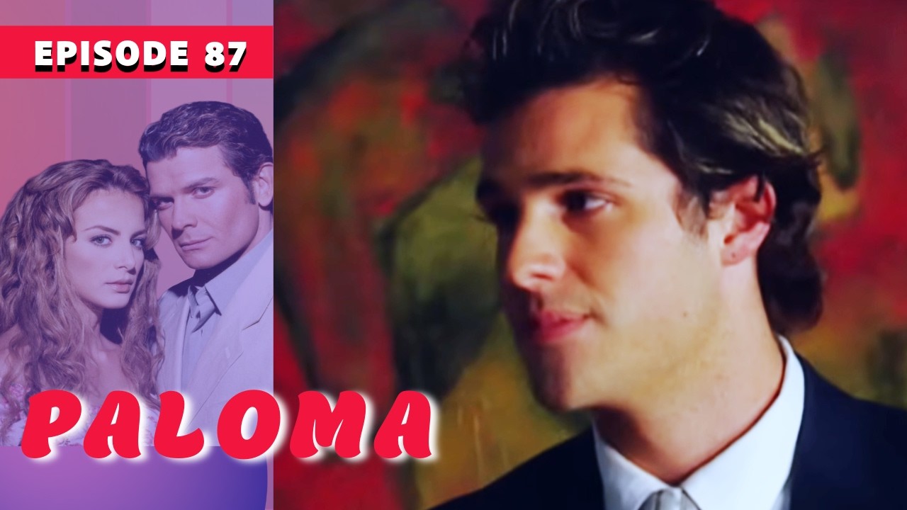 PALOMA 🌷 (Épisode 87) | Novelas Complète en Français | Silvia Navarro