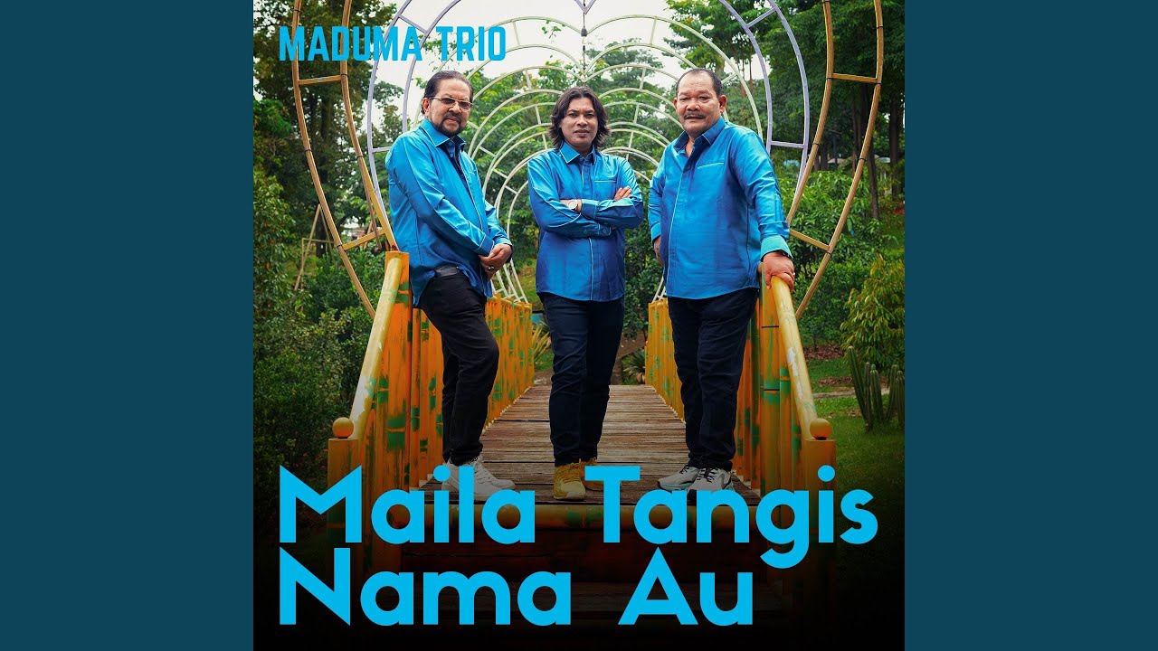 Maila Tangis Nama Au