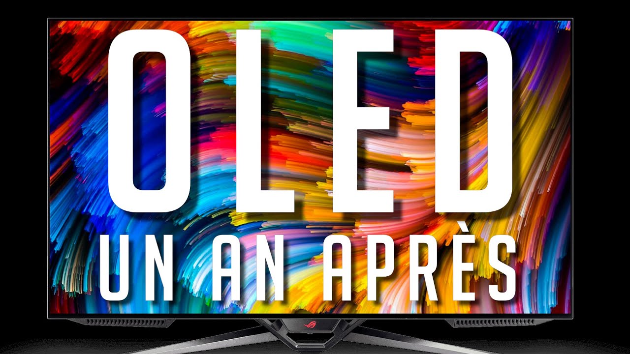 Un An avec un Ecran OLED - Génial ou à Eviter?
