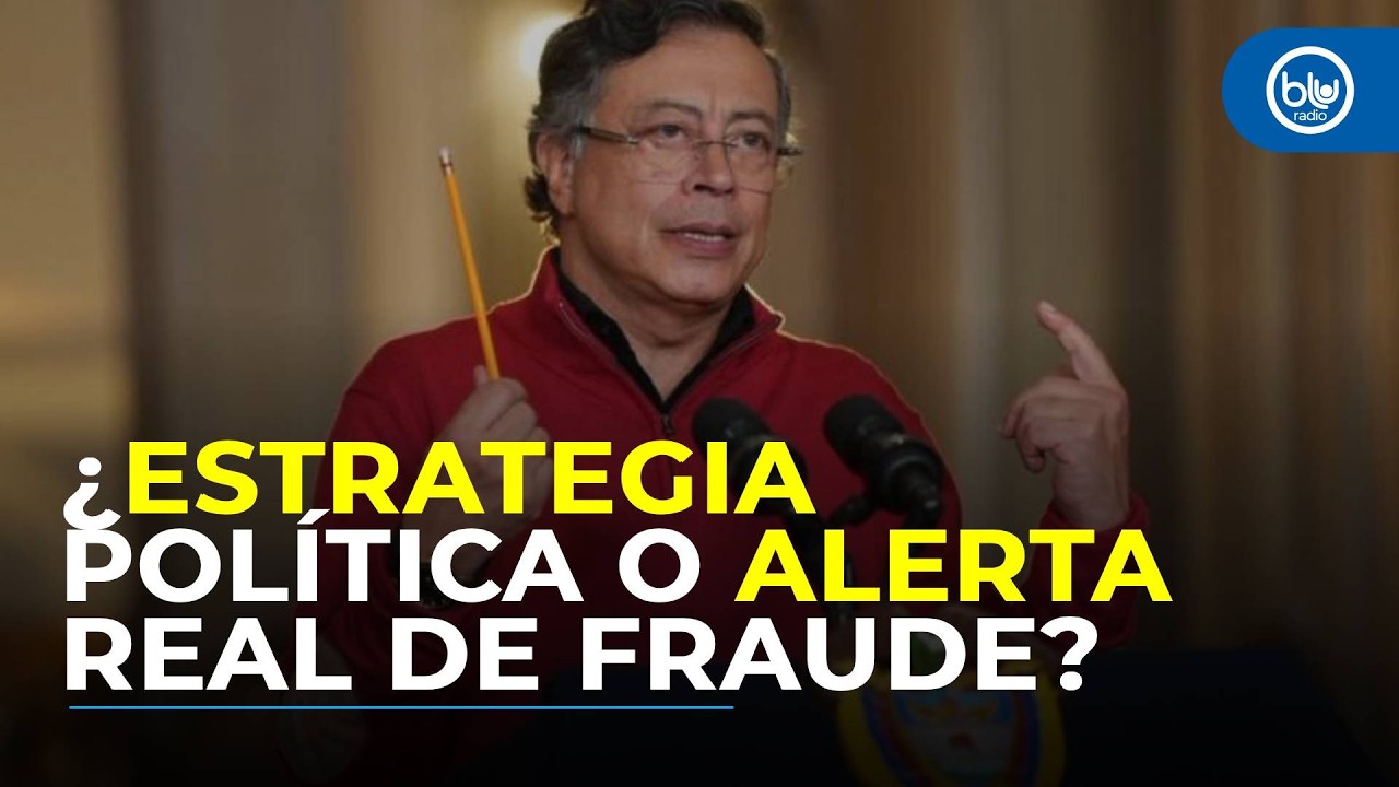 ¿Por qué el presidente Petro está en plan de deslegitimar los resultados de las elecciones? | Debate