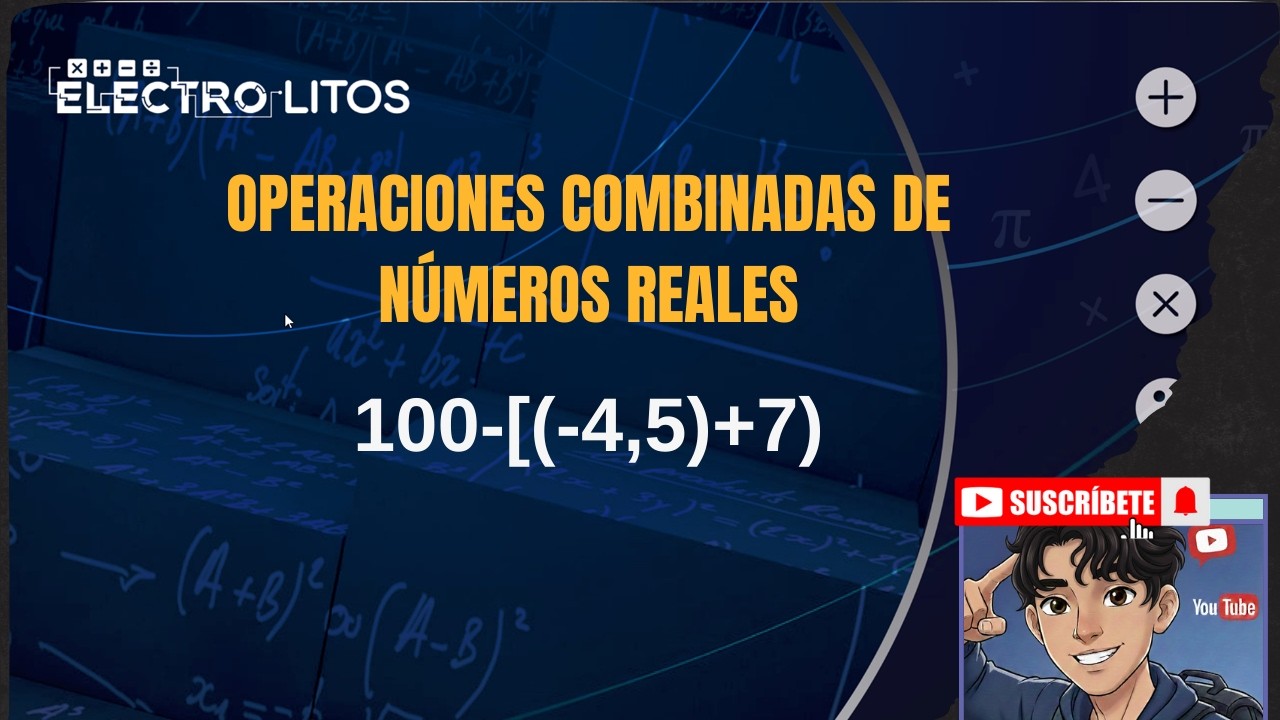 OPERACIONES COMBINADAS DE NÚMEROS REALES