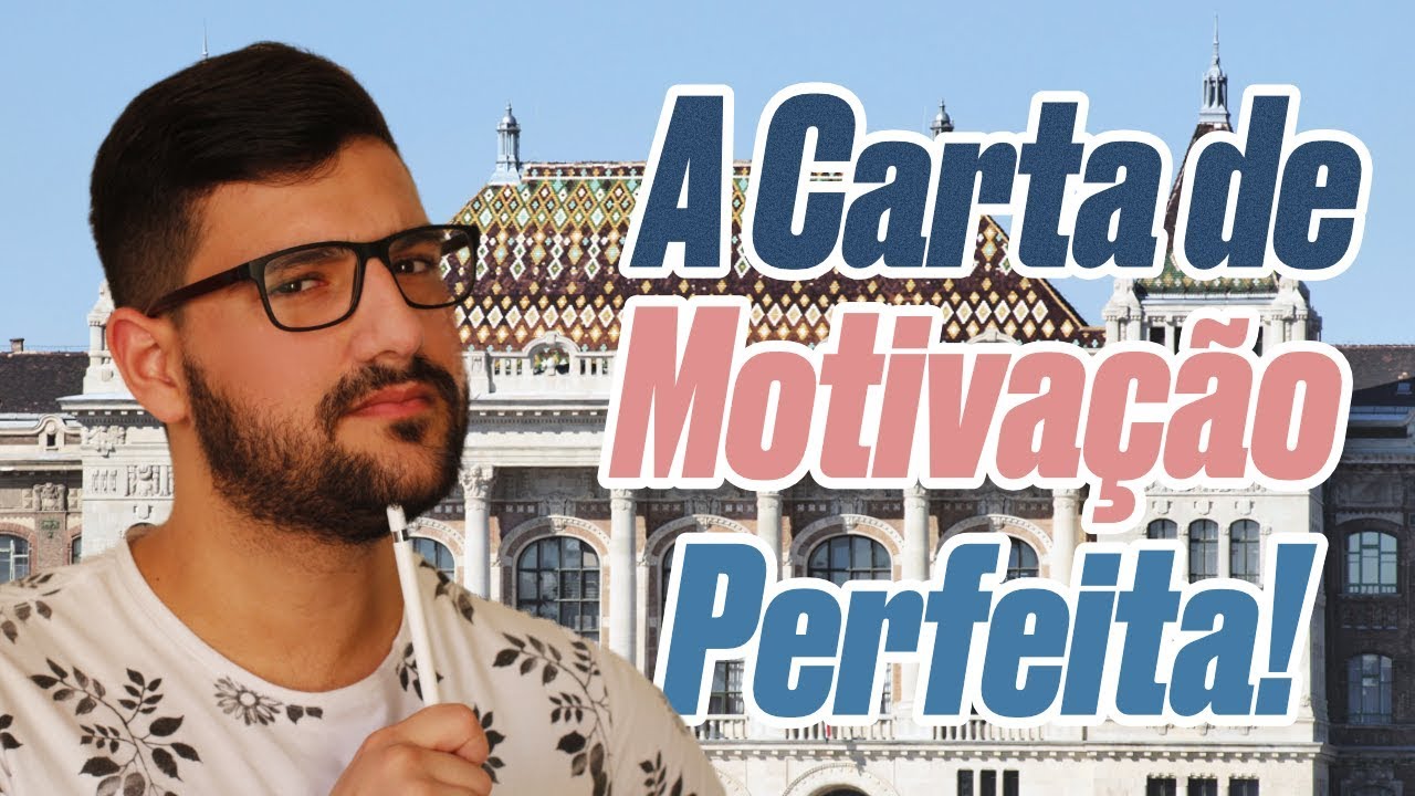 7 Passos Para A Carta de Motivação PERFEITA! | COVER LETTER