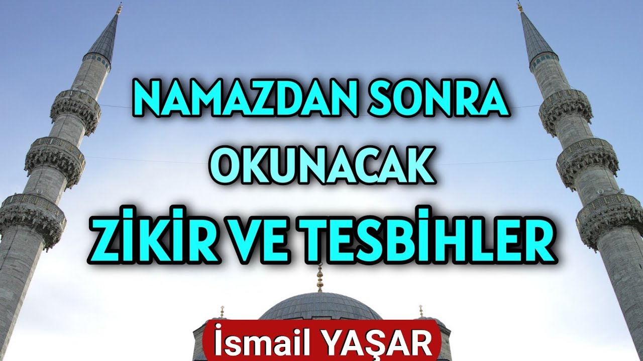 Namazdan Sonra Okunacak Tesbih ve Zikirler! | Müezzinlik