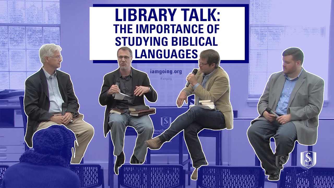 Library Talks: The Importance of Studying Biblical Languages