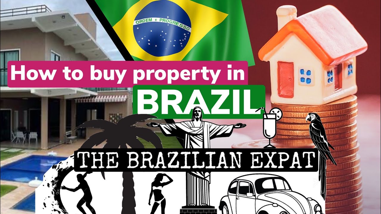 How to buy any real estate property in Brazil I The Brazilian Expat