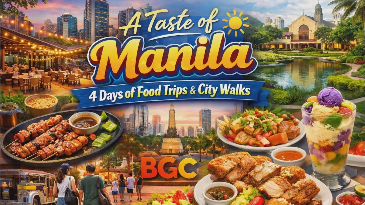 CHASING FLAVORS & CITY LIGHTS: 4 DAYS IN MANILA 