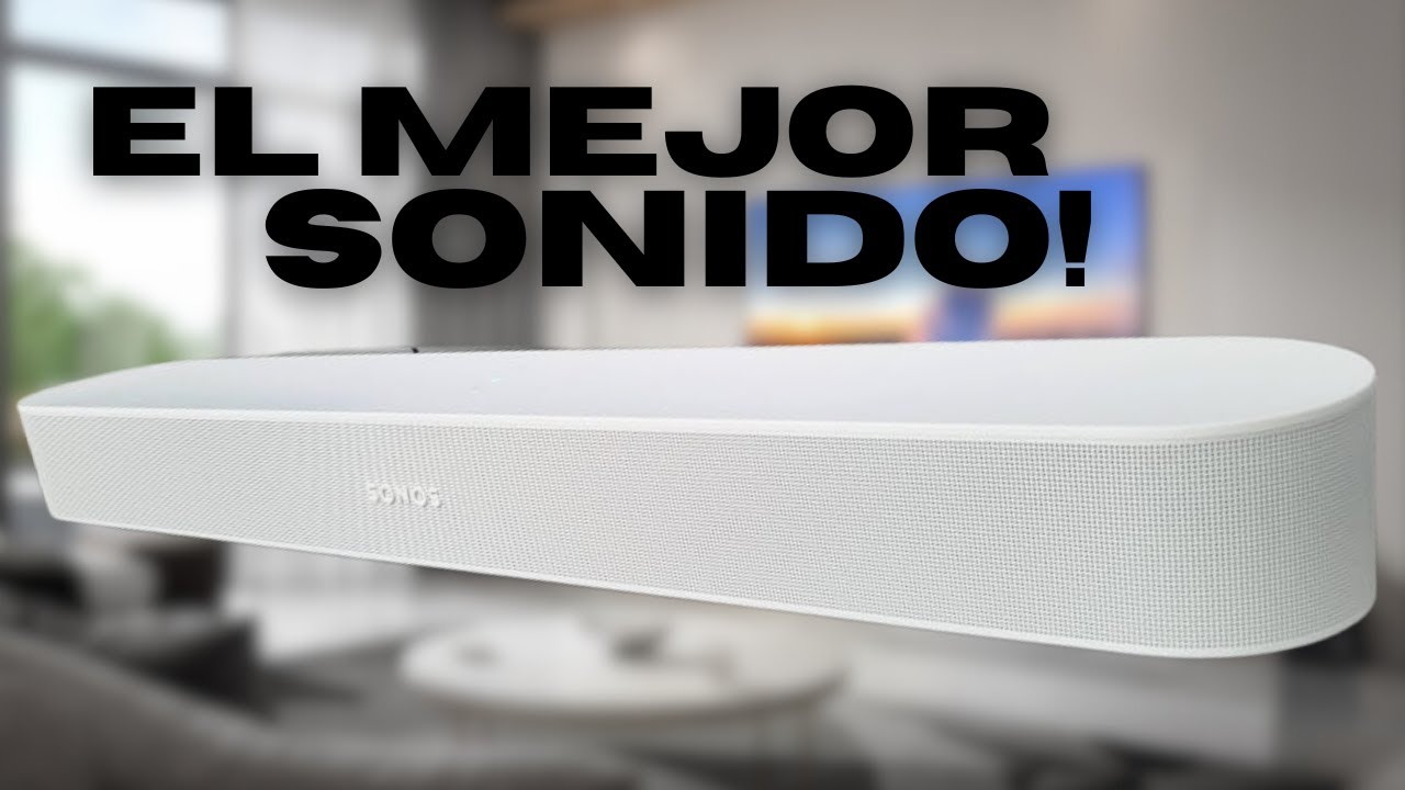 LA MEJOR BARRA DE SONIDO EN 2024 | SONOS BEAM GEN 2