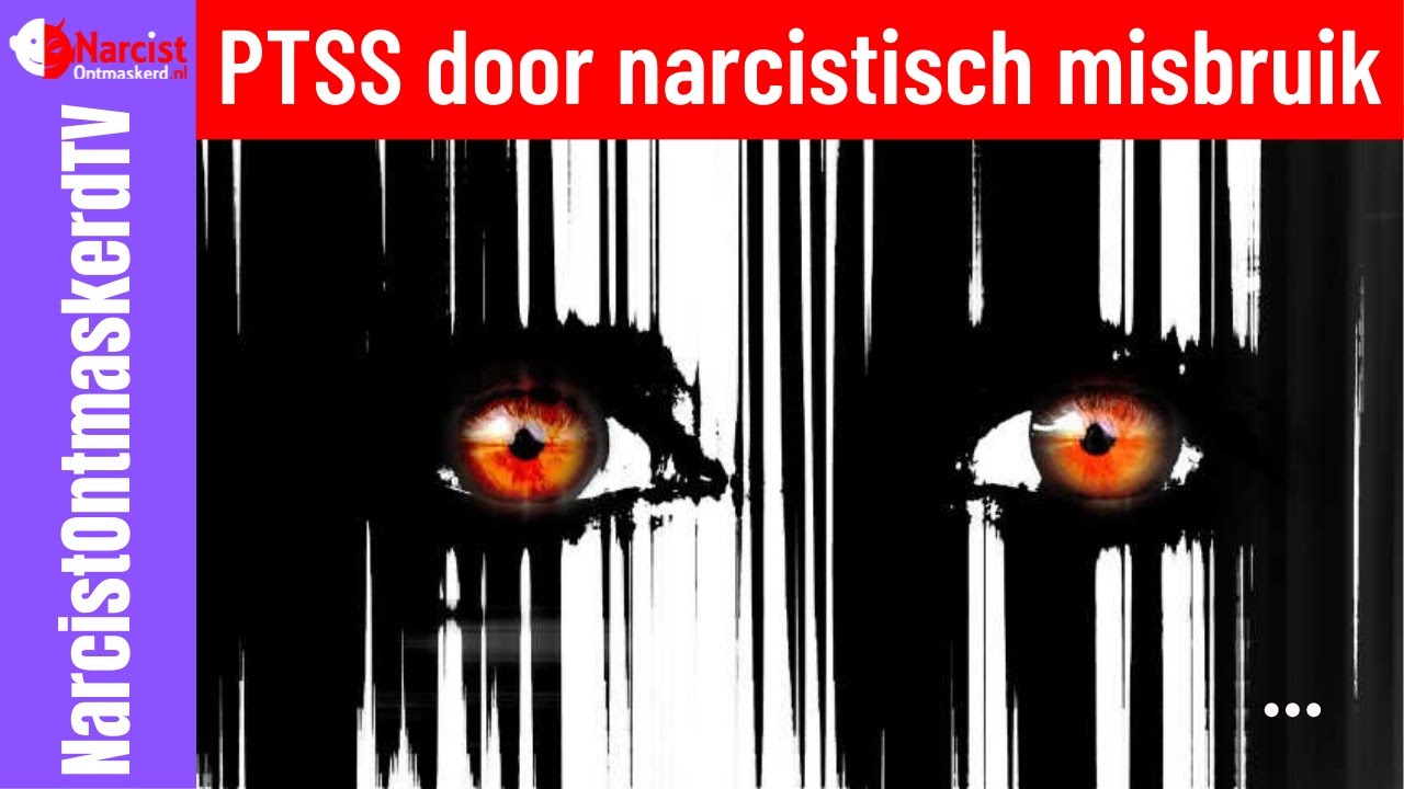 Post-traumatisch stress-syndroom door narcistisch misbruik