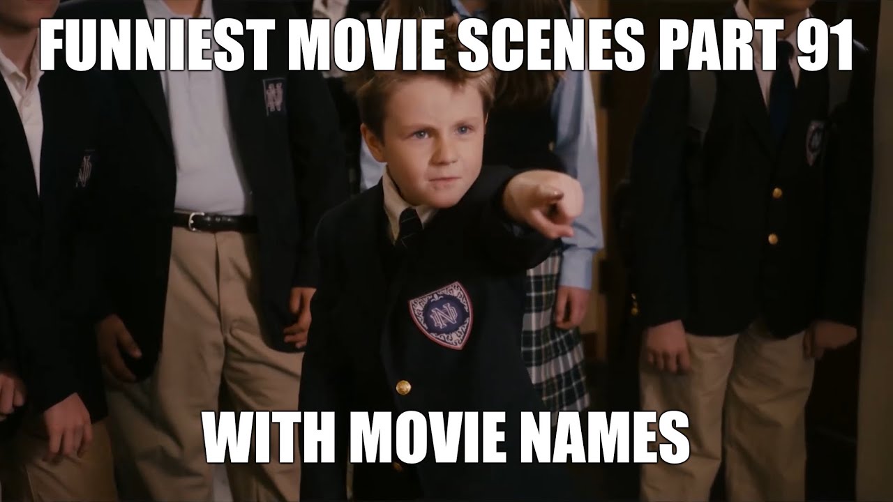 Funniest Movie Scenes Part 91 (1080p HD W/Movie Names)