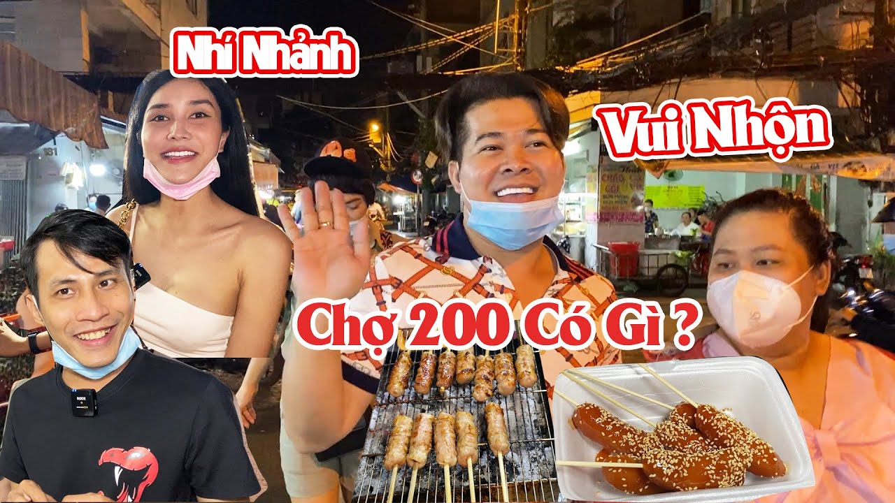 Náo Loạn Chợ 200 Quận 4 Cùng Nhóm Thu Phương