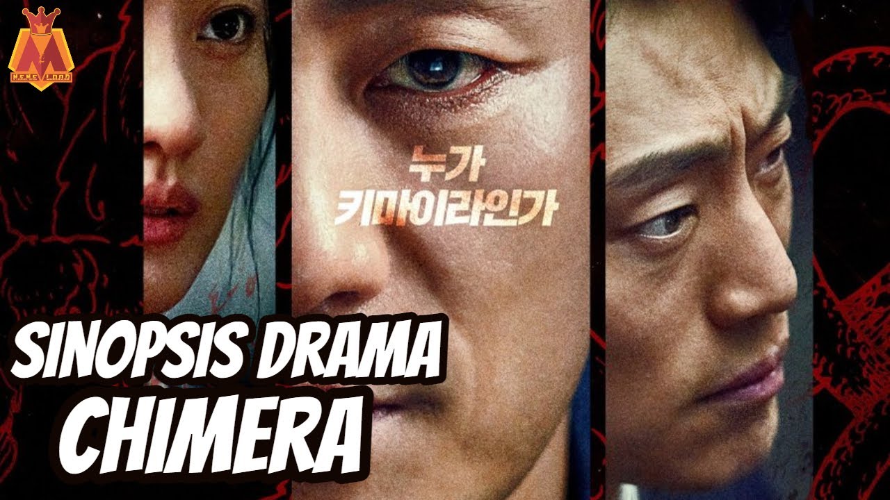 Sinopsis Drakor Chimera | Drama Korea Terbaru Oktober 2021