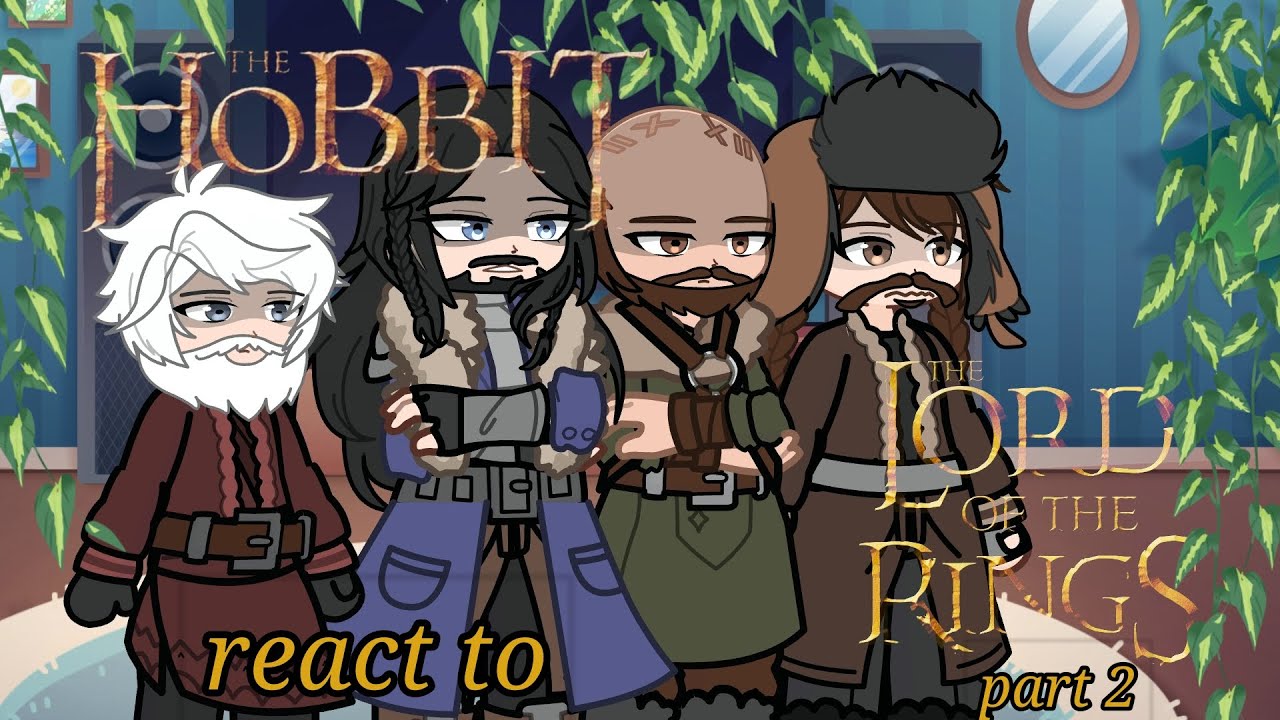 The Hobbit React to Lord Of The Rings || PART 2: The Hobbits || 