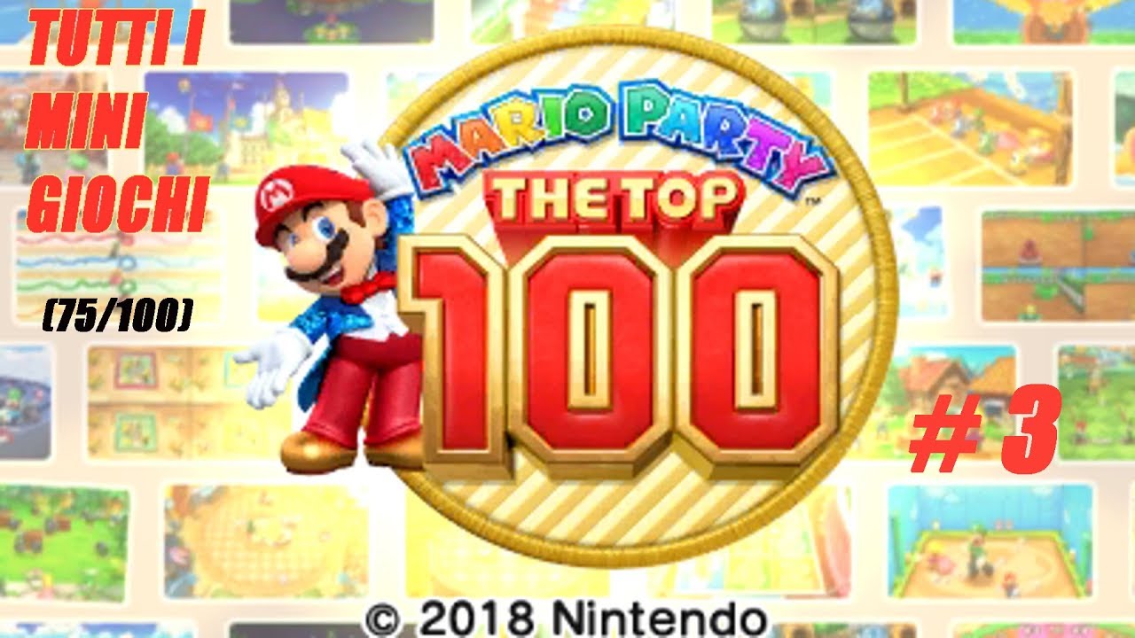 TUTTI I MINIGIOCHI (75/100) - EPISODIO 3 - Mario Party The Top 100