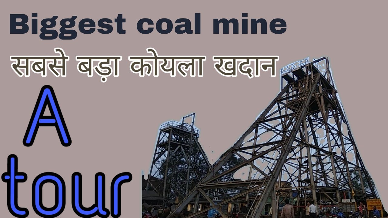 Biggest coal mine raniganj burdwan west bengal |craftyoursite