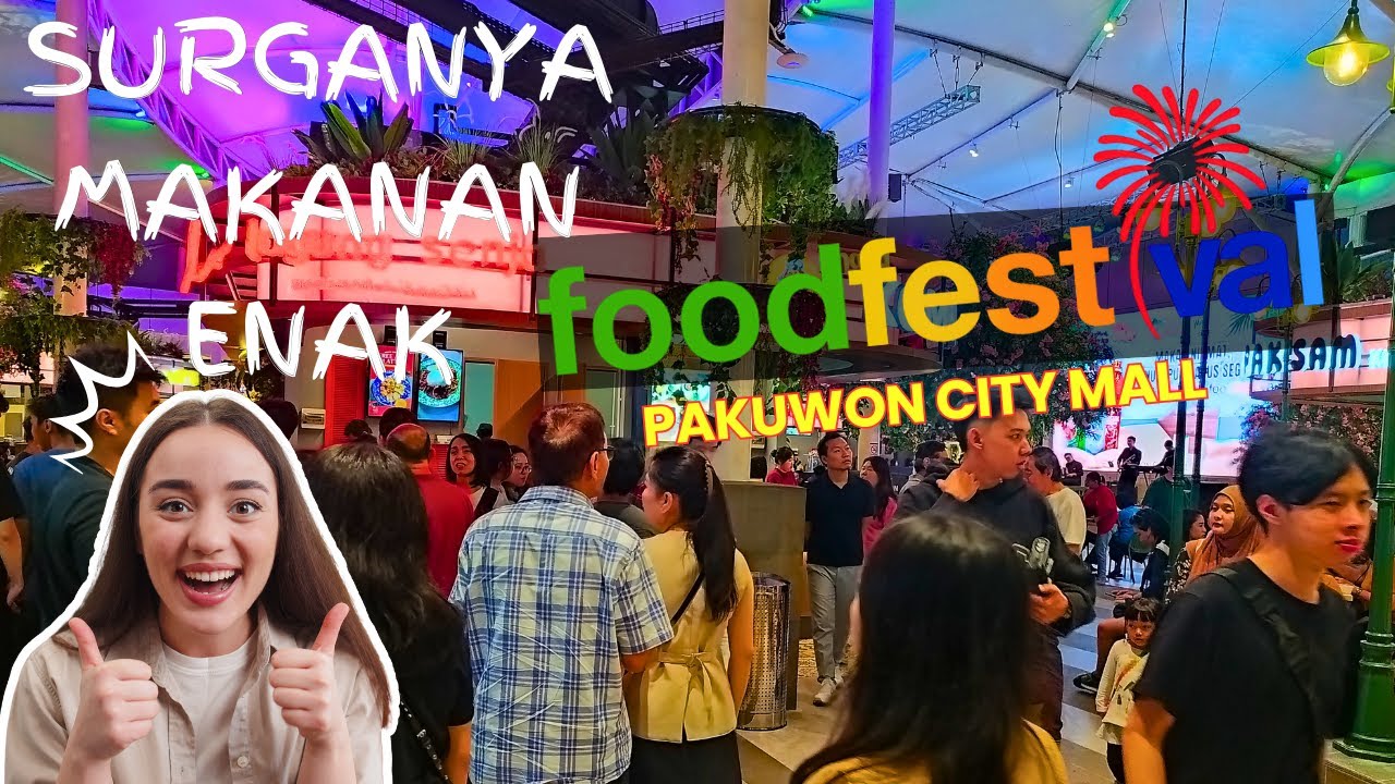 LANGSUNG RAME !!! - FOOD FESTIVAL PAKUWON CITY MALL DIBUKA LAGI BANYAK MAKANAN ENAK....