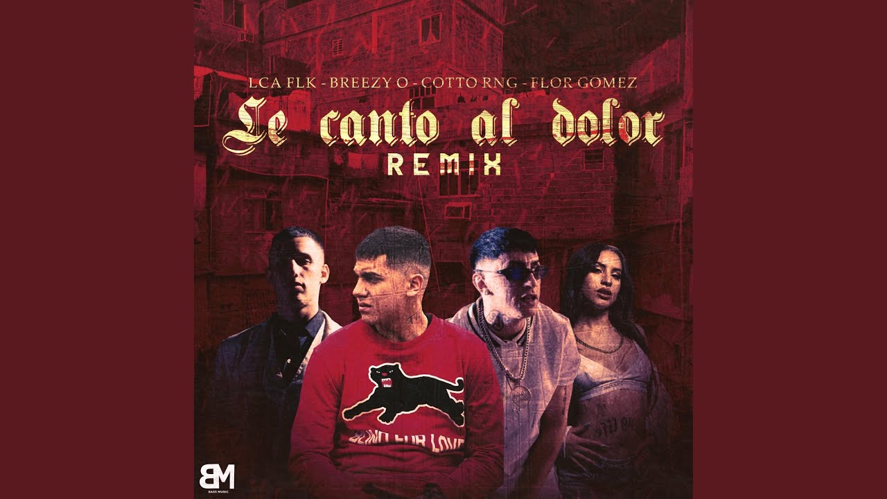 Le canto al dolor (feat. Cotto Rng, Flor Gomez & Breezy O) (Neko Remix)