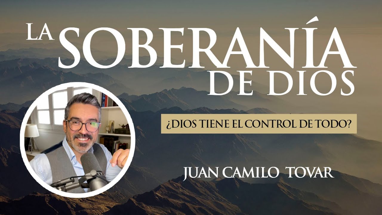 LA SOBERAN&Iacute;A DE DIOS &iquest;DIOS TIENE EL CONTROL DE TODO?