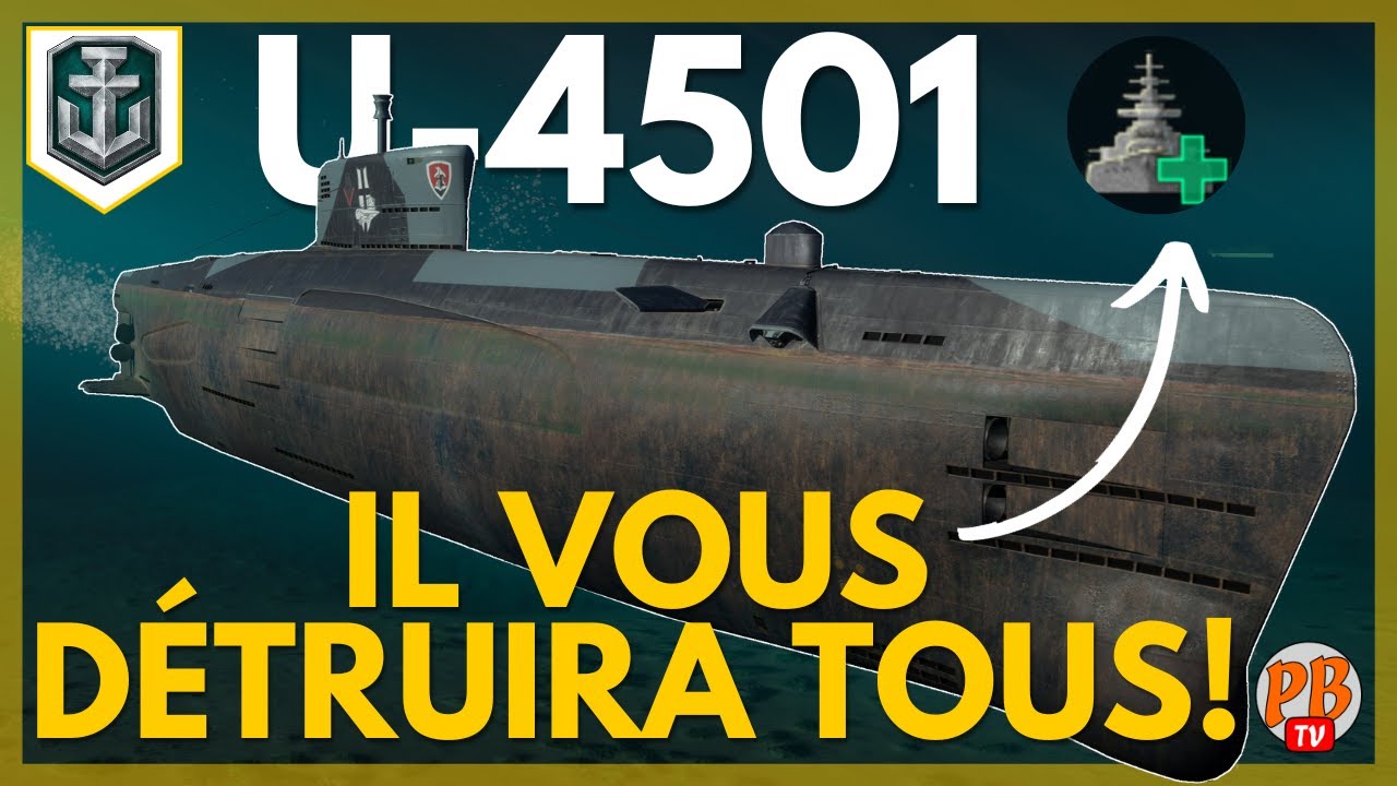 [WoWs FR] U-4501 : L' ANGUILLE QUI VOUS D&Eacute;TRUIRA TOUS ! - WORLD OF WARSHIPS (fran&ccedil;ais)
