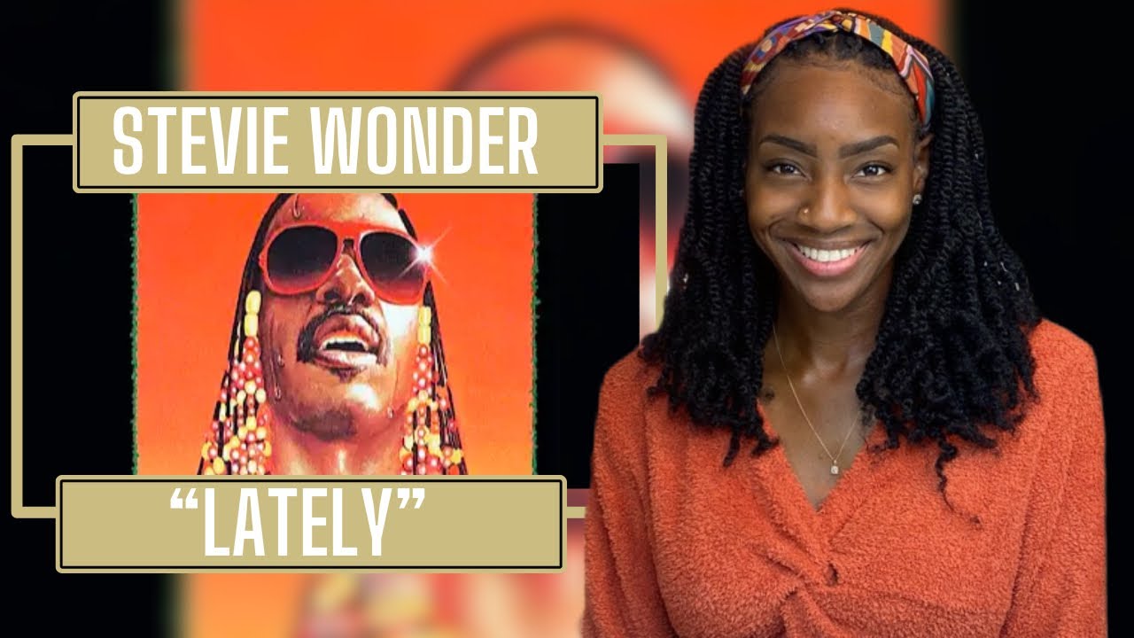 Stevie Wonder - Lately | REACTION 🔥🔥🔥