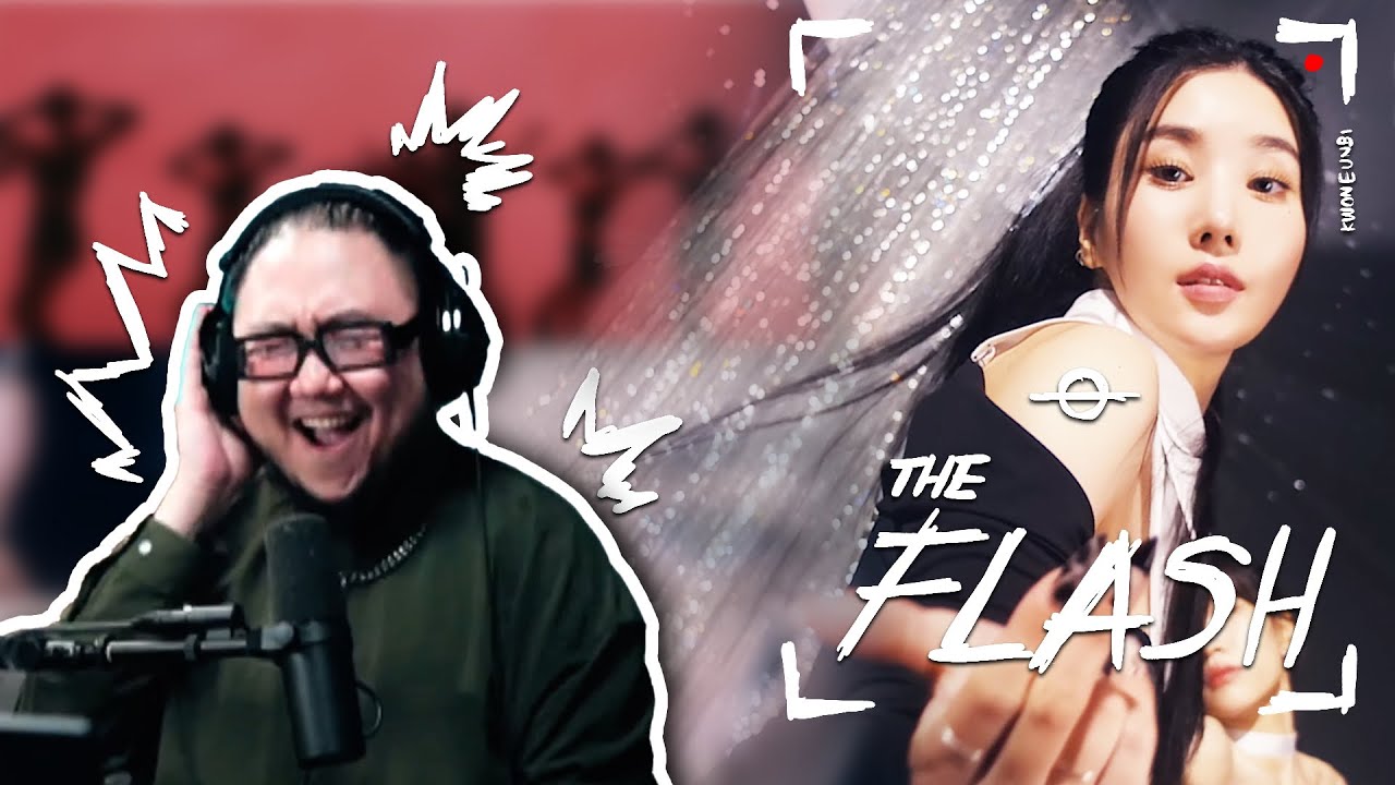 The Kulture Study: KWON EUNBI 'THE FLASH' MV REACTION & REVIEW