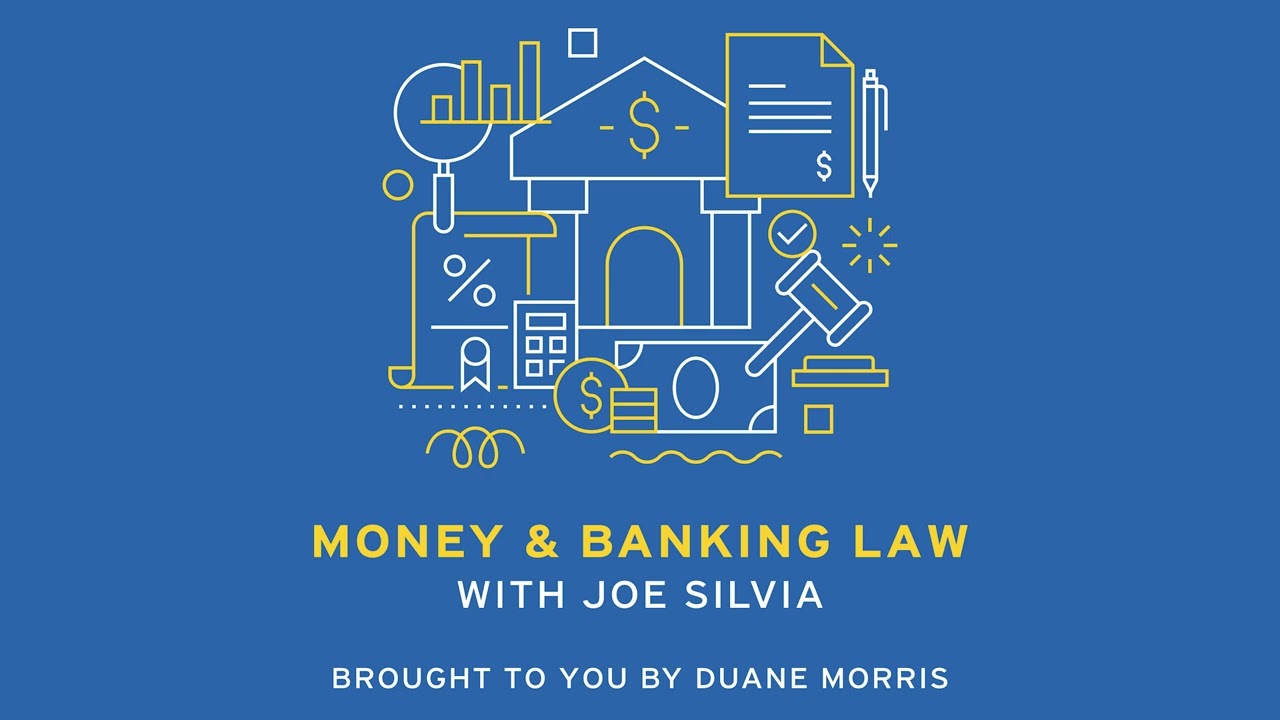 Money & Banking Law Podcast - Episode33- Tokenized Deposit Network Plans