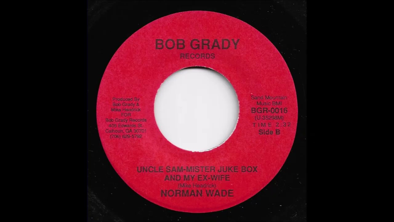 Norman Wade   Uncle Sam-Mister Juke Box And My Ex-Wife